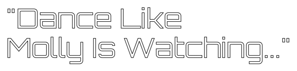 Custom Neon Sign Online Editor "Dance Like Mol... - Planet Neon