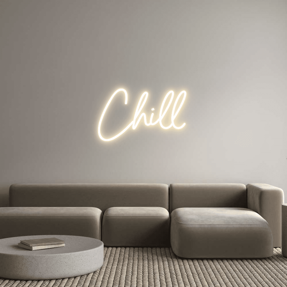 Custom Neon Sign Online Editor Chill - Planet Neon