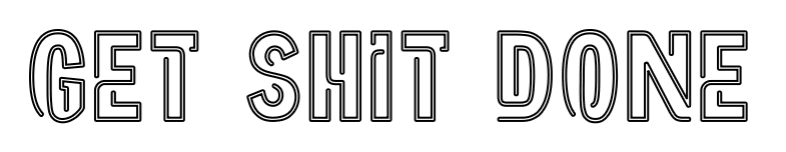 Custom Neon Sign Online Editor GET SHIT DONE - Planet Neon